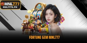 Fortune Gem MNL777