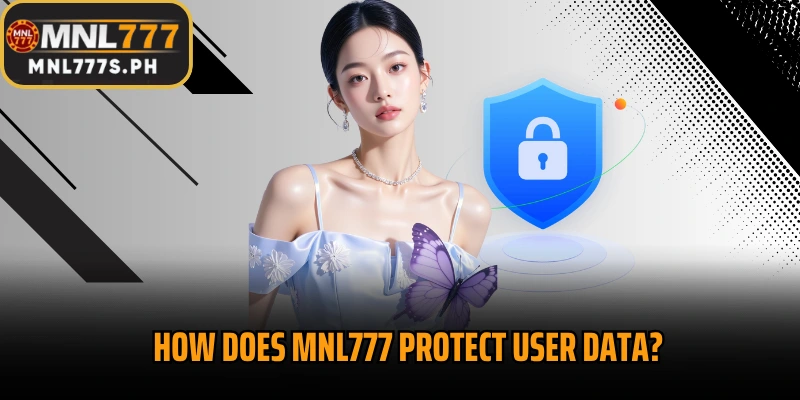 How does MNL777 protect user data?