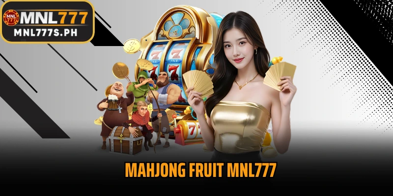 Mahjong Fruit MNL777