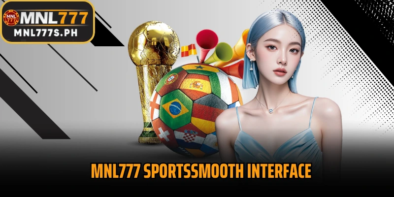 MNL777 Sportssmooth interface