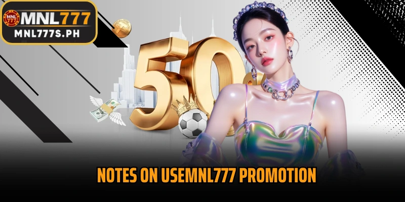 Notes on useMNL777 Promotion