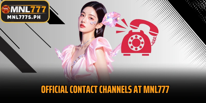 Official contact channels at MNL777